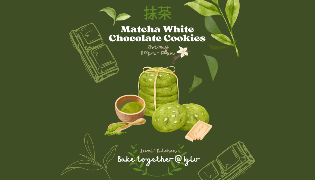 Baking Event - Matcha White Chocolate Cookies
