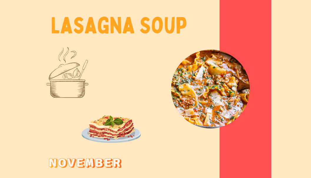 Special Brekkie- Lasagna Soup