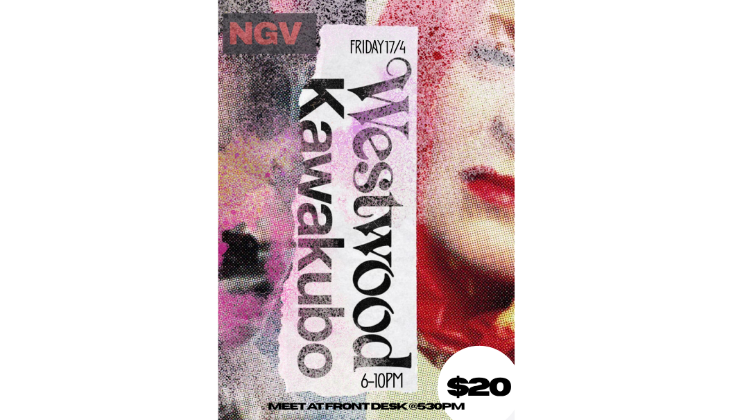 NGV Westwood & Kawakubo Exhibition