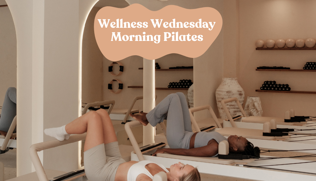 Wellness Wednesday: Morning Pilates