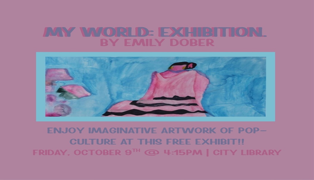 My World: Exhibition