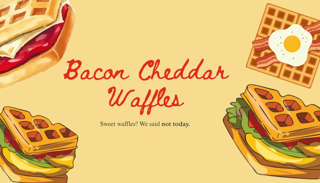 Special Breakfast: Bacon Cheddar Waffles